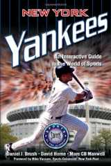 9781932714418-1932714413-New York Yankees: An Interactive Guide to the World of Sports (Sports by the Numbers)