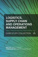 9780749475956-0749475951-Logistics, Supply Chain and Operations Management Case Study Collection