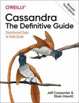 9781492097143-1492097144-Cassandra: The Definitive Guide, (Revised) Third Edition: Distributed Data at Web Scale
