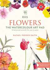 9781784723828-1784723827-RHS Flowers The Watercolour Art Pad