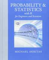 9780321852991-0321852990-Probability & Statistics with R for Engineers and Scientists