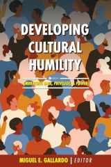 9781516577477-1516577477-Developing Cultural Humility: Embracing Race, Privilege, and Power