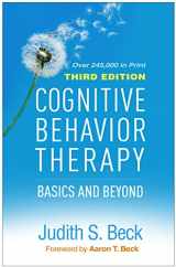 9781462544196-1462544193-Cognitive Behavior Therapy: Basics and Beyond
