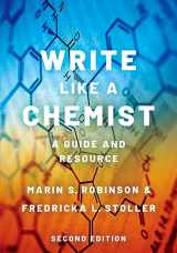9780190098957-0190098953-Write Like a Chemist: A Guide and Resource