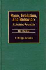 9780965683609-0965683605-Race, Evolution, and Behavior: A Life History Perspective (3rd Edition)
