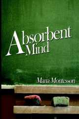 9781607960935-1607960931-The Absorbent Mind