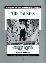 9780684195858-0684195852-History of the American Cinema: The Talkies: American Cinema's Transition to Sound, 1926-1931