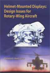 9780819439161-0819439169-Helmet-Mounted Displays: Design Issues for Rotary Wing Aircraft (SPIE Press Monograph, Vol. PM93)