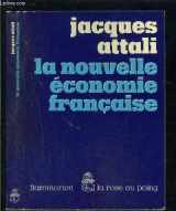 9782080640277-2080640275-La nouvelle économie française (La Rose au poing) (French Edition)