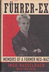 9780679438250-0679438254-Führer-Ex: Memoirs of a Former Neo-Nazi