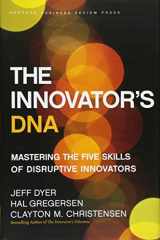 9781422134818-1422134814-The Innovator's DNA: Mastering the Five Skills of Disruptive Innovators