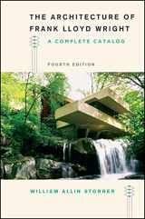 9780226435756-022643575X-The Architecture of Frank Lloyd Wright, Fourth Edition: A Complete Catalog