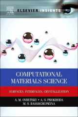 9780128102473-0128102470-Computational Materials Science: Surfaces, Interfaces, Crystallization