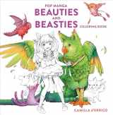 9781984862273-1984862278-Pop Manga Beauties and Beasties Coloring Book