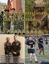 9781657705180-1657705188-Training Circular TC 7-22.7 The Noncommissioned Officer Guide January 2020