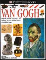 9780789448781-0789448785-Van Gogh: Explore Vincent van Gogh's Life and Art, and the Influences That Shaped His Work (DK Eyewitness Books)