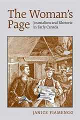 9780802095374-0802095372-The Woman's Page: Journalism and Rhetoric in Early Canada
