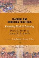 9780802866851-0802866859-Teaching and Christian Practices: Reshaping Faith and Learning
