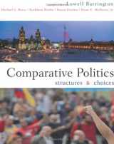 9780618493197-0618493190-Comparative Politics: Structures and Choices