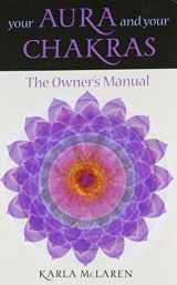 9781578630479-1578630479-Your Aura and Your Chakras: The Owner's Manual