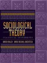 9780205271573-020527157X-Sociological Theory: Classical Statements