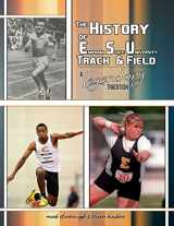 9780989433860-0989433862-The History of Emporia State University Track & Field: A Legendary Tradition