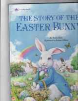 9780307104151-030710415X-The Story Of the Easter Bunny