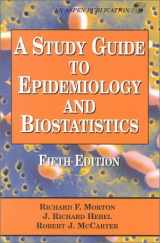 9780834217584-0834217589-A Study Guide to Epidemiology and Biostatistics