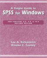9780534610043-0534610048-A Simple Guide to SPSS for Windows for Versions 8.0, 9.0, 10.0, and 11.0 (Revised Edition)