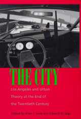 9780520204249-0520204247-The City: Los Angeles and Urban Theory at the End of the Twentieth Century