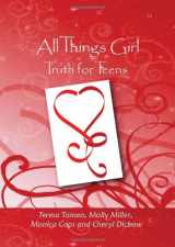 9780982338834-098233883X-All Things Girl: Truth for Teens