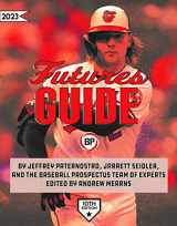 9781950716999-1950716996-Baseball Prospectus Futures Guide 2023
