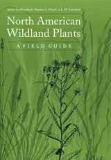 9780803293069-0803293062-North American Wildland Plants: A Field Guide