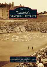 9780738580692-0738580694-Tacoma's Stadium District (Images of America)