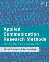 9780765642332-0765642336-Applied Communication Research Methods: Getting Started as a Researcher