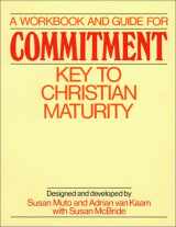 9780809131891-0809131897-A Workbook and Guide for Commitment: Key to Christian Maturity