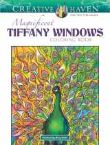 9780486814926-0486814920-Creative Haven Magnificent Tiffany Windows Coloring Book: Relax & Unwind with 31 Stress-Relieving Illustrations (Adult Coloring Books: Art & Design)