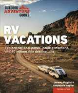 9780744076189-0744076188-RV Vacations: Explore National Parks, Iconic Attractions, and 40 Memorable Destinations (Outdoor Adventure Guide)