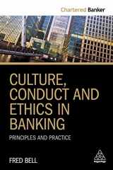 9780749482909-0749482907-Culture, Conduct and Ethics in Banking: Principles and Practice (Chartered Banker Series, 3)
