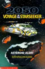 9780439078153-0439078156-Asteroid Alert (2050 VOYAGE OF THE STARSEEKER)