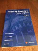 9780769872353-0769872352-Texas Civil Procedure: Pre-Trial Litigation