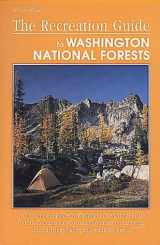 9781560441632-1560441631-Recreation Guide to Washington National Forests (Falcon Guide)