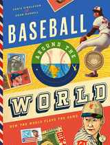 9781638190912-1638190917-Baseball Around the World: How the World Plays the Game