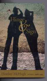 9780819512161-0819512168-Hinge & Sign: Poems, 1968-1993