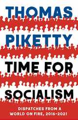 9780300259667-0300259662-Time for Socialism: Dispatches from a World on Fire, 2016-2021