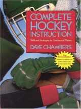 9781552630792-155263079X-Complete Hockey Instructions: Skills And Strategies For Coaches And Players