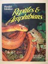 9780911977110-0911977112-Florida's Fabulous Reptiles and Amphibians