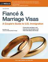 9781413326734-1413326730-Fiancé and Marriage Visas: A Couple's Guide to U.S. Immigration