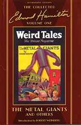 9781893887312-1893887316-The Metal Giants and Others, The Collected Edmond Hamilton, Volume One