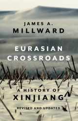 9780231204545-023120454X-Eurasian Crossroads: A History of Xinjiang, Revised and Updated